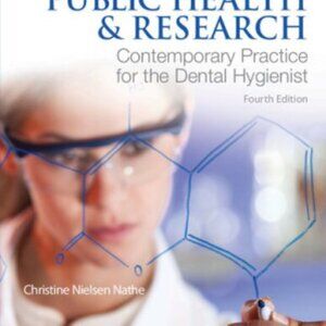 Dental Public Health & Research: Contemporary Practice for the Dental Hygienist
